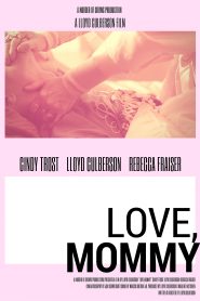 Love, Mommy 2016 online
