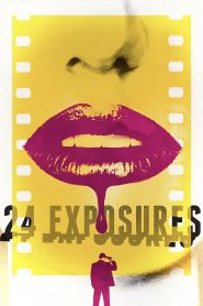 24 Exposures (2013) online