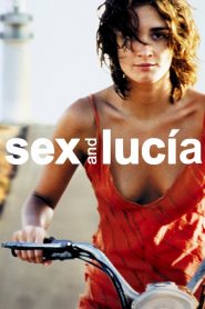 Sex and Lucía 2001 online