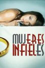Mujeres infieles 2004 (LAT) online