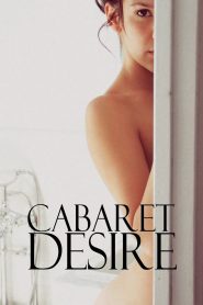 Cabaret Desire 2011 (VOSE) online
