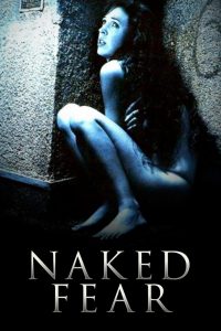 Terror desnudo (Naked Fear) 2007 online